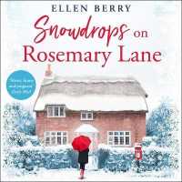Snowdrops on Rosemary Lane (The Rosemary Lane Series, 3)