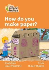 How do you make paper? : Level 4 (Collins Peapod Readers) （British）