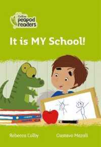 It is MY School! : Level 2 (Collins Peapod Readers) （British）