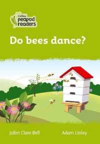 Do bees dance? : Level 2 (Collins Peapod Readers) （British）