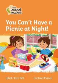 You Can't Have a Picnic at Night! : Level 4 (Collins Peapod Readers) （British）