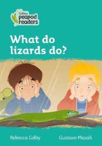 What do lizards do? : Level 3 (Collins Peapod Readers) （British）