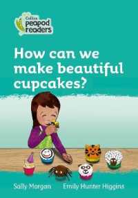 How can we make beautiful cupcakes? : Level 3 (Collins Peapod Readers) （British）