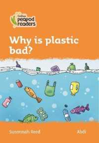 Why is plastic bad? : Level 4 (Collins Peapod Readers) （British）