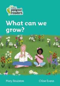 What can we grow? : Level 3 (Collins Peapod Readers) （British）