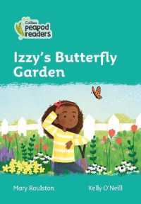 Izzy's Butterfly Garden : Level 3 (Collins Peapod Readers) （British）