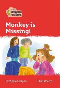 Monkey is Missing! : Level 5 (Collins Peapod Readers) （British）