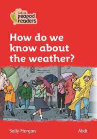 How do we know about the weather? : Level 5 (Collins Peapod Readers) （British）