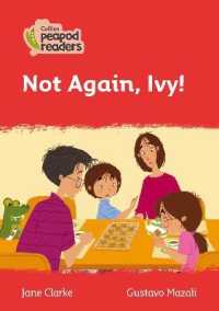 Not Again, Ivy! : Level 5 (Collins Peapod Readers) （British）