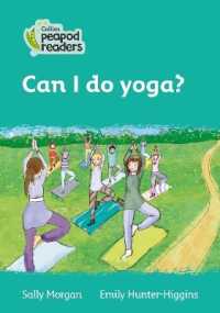 Can I do yoga? : Level 3 (Collins Peapod Readers) （British）
