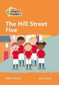 The Hill Street Five : Level 4 (Collins Peapod Readers) （British）