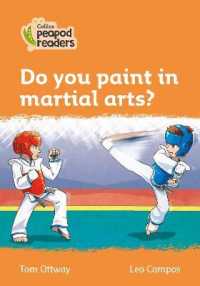 Do you paint in martial arts? : Level 4 (Collins Peapod Readers) （British）