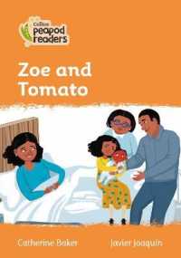 Zoe and Tomato : Level 4 (Collins Peapod Readers) （British）