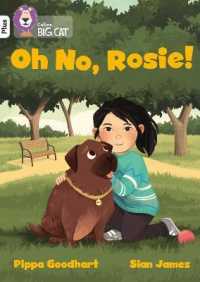Oh No, Rosie! : Band 10+/White Plus (Collins Big Cat)
