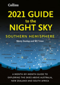 2021 Guide to the Night Sky Southern Hemisphere : A Month-by-month Guide to Exploring the Skies above Australia, New Zealand and S -- Paperback / soft