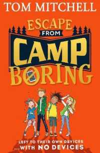 Escape from Camp Boring -- Paperback / softback