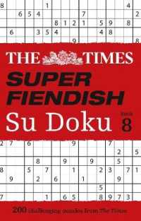 The Times Super Fiendish Su Doku Book 8 : 200 Challenging Puzzles (The Times Su Doku)