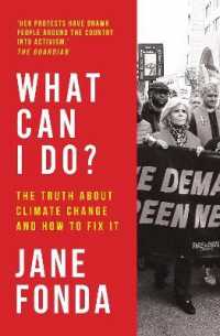What Can I Do? : The Truth about Climate Change and How to Fix it