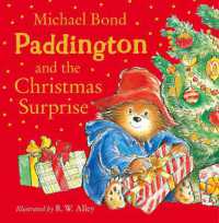 マイケル・ボンド ／R.W.アリー 『パディントンのクリスマス』（原書）<br>Paddington and the Christmas Surprise （Board Book）