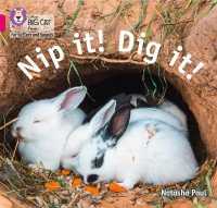 Nip it! Dig it! : Band 01b/Pink B (Collins Big Cat Phonics for Letters and Sounds)
