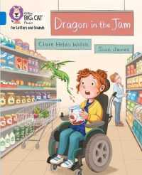 Dragon in the Jam : Band 04/Blue (Collins Big Cat Phonics for Letters and Sounds)