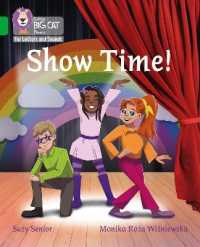 Show Time : Band 05/Green (Collins Big Cat Phonics for Letters and Sounds)