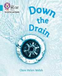 Down the Drain : Band 07/Turquoise (Collins Big Cat Phonics for Letters and Sounds)
