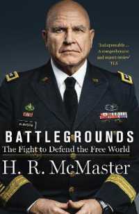 Ｈ．Ｒ．マクマスター『戦場としての世界：自由世界を守るための闘い』（原書）<br>Battlegrounds : The Fight to Defend the Free World