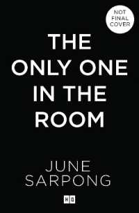 Only One in the Room -- Hardback