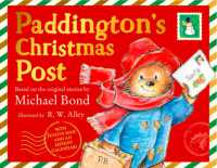 マイケル・ボンド／R・W・アリー『パディントンのクリスマスの手紙』（原書）<br>Paddington's Christmas Post