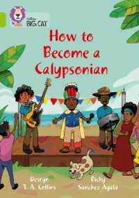 How to become a Calypsonian : Band 11/Lime (Collins Big Cat)