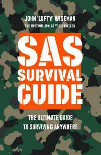 SAS Survival Guide : The Ultimate Guide to Surviving Anywhere