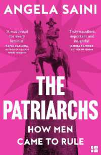 『家父長制の起源：男たちはいかにして支配者になったのか』（原書）<br>The Patriarchs : How Men Came to Rule