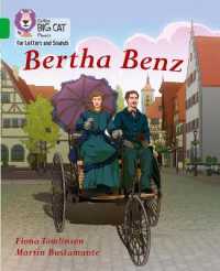 Bertha Benz : Band 05/Green (Collins Big Cat Phonics for Letters and Sounds)