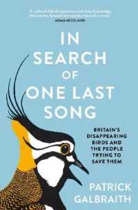 In Search of One Last Song : Britain's Disappearing Birds and the People Trying to Save Them -- Hardback