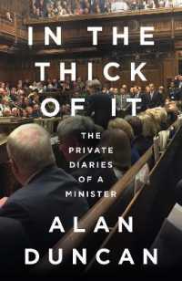 In the Thick of It : The Private Diaries of a Minister