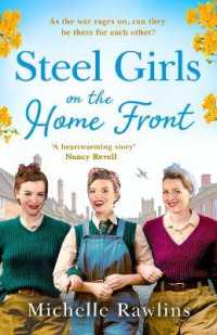 Steel Girls on the Home Front (The Steel Girls)