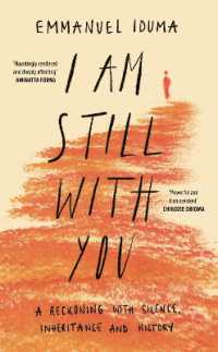 I Am Still with You : A Reckoning with Silence, Inheritance and History