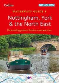 Nottingham, York and the North East : For Everyone with an Interest in Britain (Collins Nicholson Waterways Guides) -- Spiral bound （New ed）