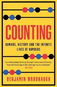 Counting : Humans, History and the Infinite Lives of Numbers