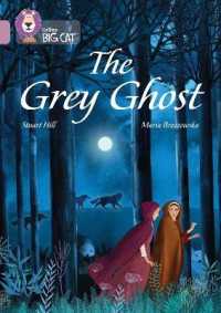 The Grey Ghost : Band 18/Pearl (Collins Big Cat)