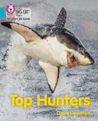 Top Hunters : Band 07/Turquoise (Collins Big Cat Phonics for Letters and Sounds)