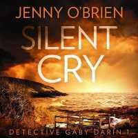 Silent Cry (Detective Gaby Darin Series Lib/e, 1) （Library）