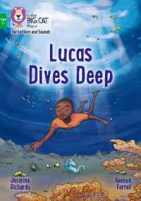 Lucas Dives Deep : Band 05/Green (Collins Big Cat Phonics for Letters and Sounds - Age 7+)