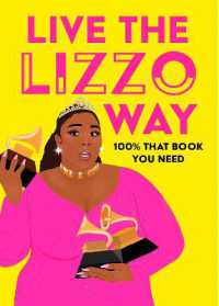 Live the Lizzo Way : 100% That Book You Need