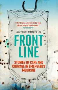 Frontline : Stories of Care and Courage in Emergency Medicine