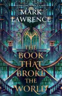 The Book That Broke the World (The Library Trilogy)