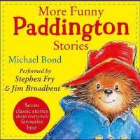 More Funny Paddington Stories (Paddington Bear Series Lib/e) （Library）