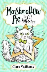 Marshmallow Pie the Cat Superstar (Marshmallow Pie the Cat Superstar)