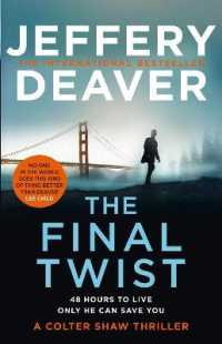 The Final Twist (Colter Shaw Thriller， Book 3) (Colter Shaw Thriller)